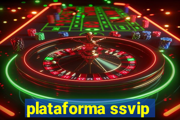 plataforma ssvip